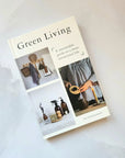 Green Living by Jen Chillingsworth