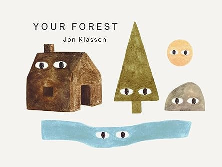 Your Forest by Jon Klassen