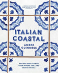 Italian Coastal: Recipes and Stories