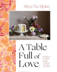 A Table Full of Love Cookbook