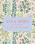 Anna Spiro A Life in Pattern