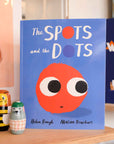The Spots and the Dots Book