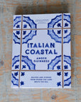 Italian Coastal: Recipes and Stories