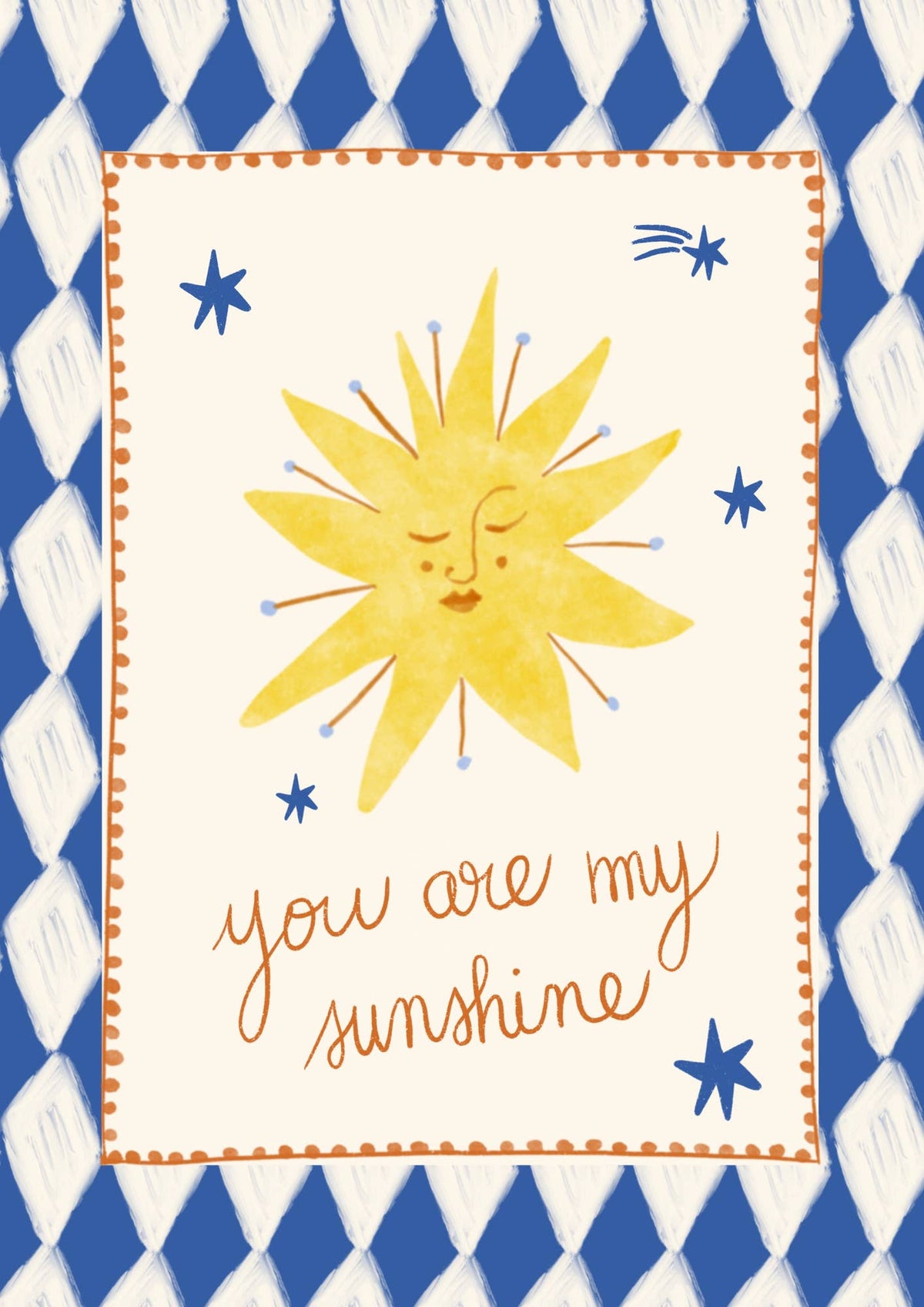 Folk You Are My Sunshine Print / A4