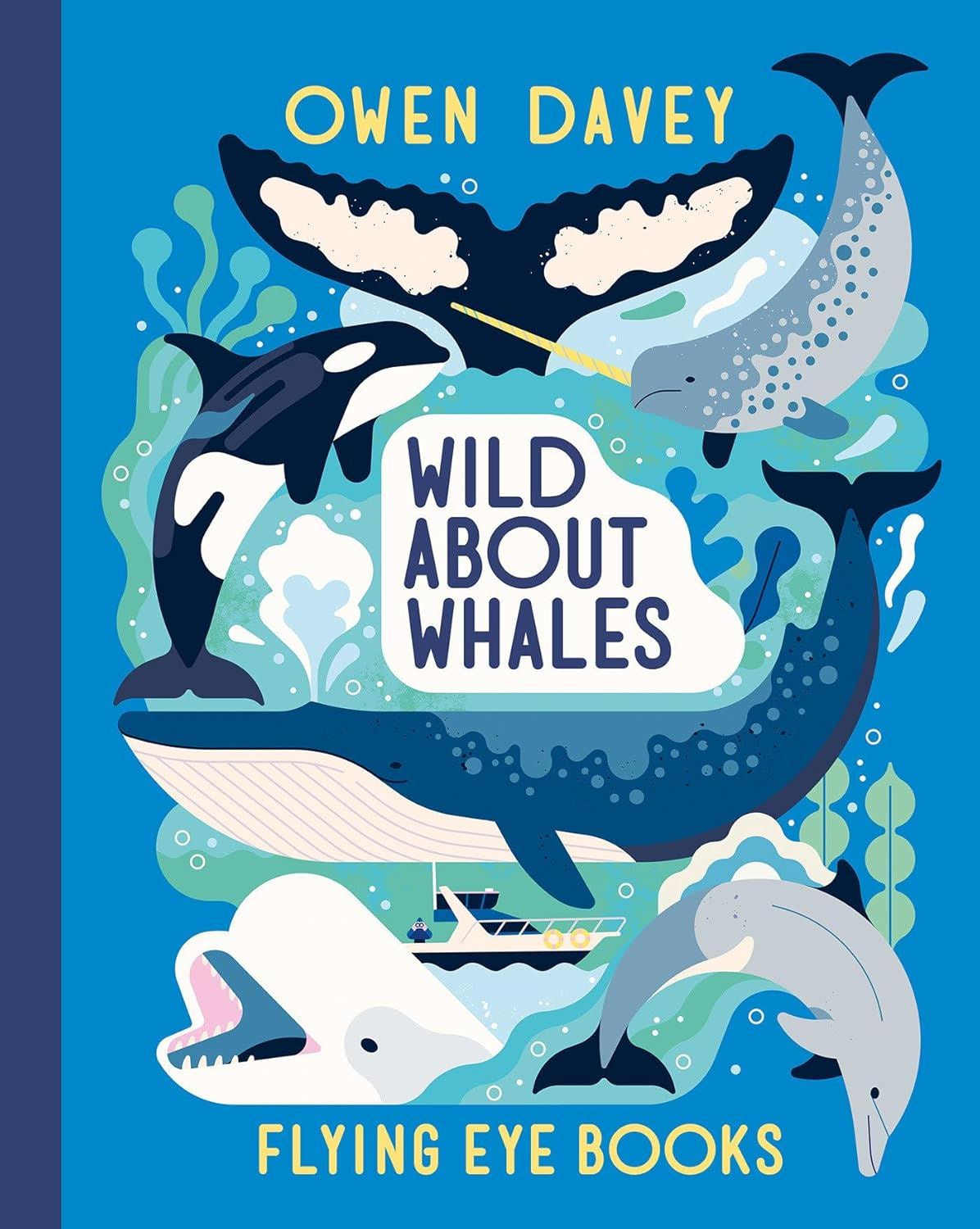 Wild About Whales (Hardback) by Owen Davey