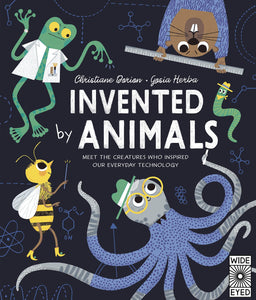 Invented By Animals by Christiane Dorion & Gosia Herba