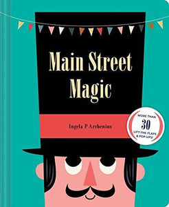 Main Street Magic by Ingela Peterson Arrhenius