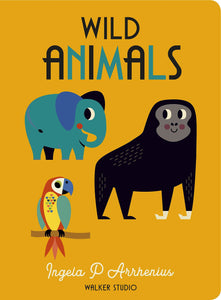 Wild Animals Board Book by Ingela P Arrhenius