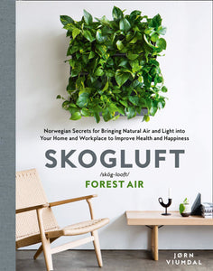 Skogluft: Forest Air by Jorn Viumdal & Robert Ferguson