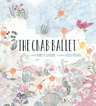 Load image into Gallery viewer, The Crab Ballet