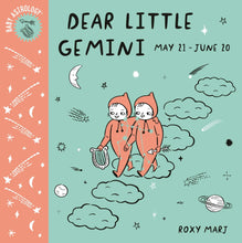 Load image into Gallery viewer, Baby Astrology : Dear Little Gemini