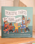 Peaceful Fights for Equal Rights