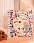 Interesting Word For Everyday Of The Year by Meredith Rowe & Monika Forsberg