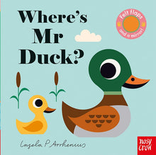 Load image into Gallery viewer, Where&#39;s Mr Duck? by Ingela P Arrhenius