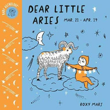 Load image into Gallery viewer, Baby Astrology : Dear Little Aries