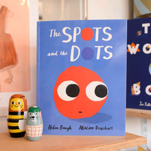 Load image into Gallery viewer, The Spots and the Dots Book