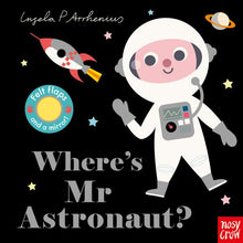 Load image into Gallery viewer, Where&#39;s Mr Astronaut by Ingela P Arrhenius
