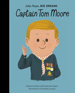 Little People Big Dreams:Captain Tom Moore