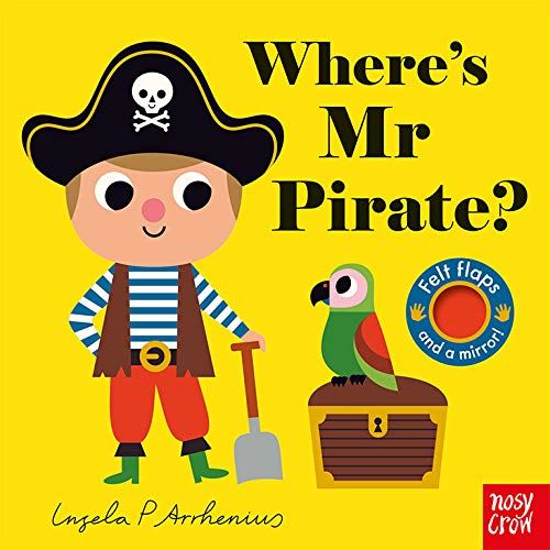 where’s mr pirate? by ingela p arrhenius part of series felt flaps